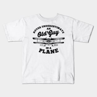 Never Underestimate an Old Guy in a Plane Kids T-Shirt